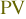 PV